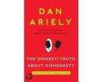 Dan Ariely - Honest Truth About Dishonesty Dan Ariely - Honest Truth About Dishonesty