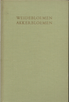 Freitag, dr. Helmut - Weidebloemen en Akkerbloemen
