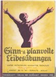 Schulte, R.W. - Sinn und Planvolle Leibesübungen