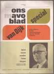 Klein, J. en J.W., e.a. (red.) - Ons Mavo blad. van Dijk special. Extra uitgave buiten verantwoording van de officiële redactie. 19 Februari 1979.