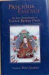 Gyamtso, Yeshe - PRECIOUS ESSENCE. The Inner Autobiography of Terchen Barway Dorje