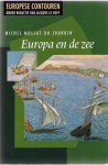 MOLLAT DU JOURDIN Michel - Europa en de zee