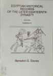 Benedict G. Davies - Egyptian Historical Records of the Later Eighteenth Dynasty