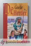 Quist, M. - De Goede Herder --- Dagboek voor kinderen 6+ Quist, M. - De Goede Herder --- Dagboek voor kinderen 6+