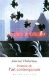 Jean-Luc Chalumeau - Histoire de l'art contemporain