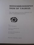Weingarten, Judith - Bierenbroodspot - Sign of Taurus / The archaeological worlds of Gerti Bierenbroodspot