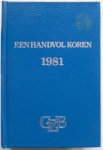  - Een handvol Koren Kalender 1981 van de Gereformeerde Zendingsbond in de Nederlands Hervormde Kerk