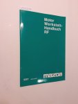 Mazda: - Motor Werkstatthandbuch RF 6/97 1567-20-97F