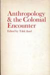 Asad, Talal - Anthropology & the Colonial Encounter