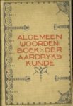 VORSTERMAN VAN OYEN, A.A.; MAANEN, J.F. VAN - Algemeen woordenboek der Aardrijkskunde, ten dienste van hen, die terstond de ligging van en bijzonderheden omtrent landen, steden, dorpen, bergen, rivieren, zeeen, meren, baaien, enz. der wereld willen weten.