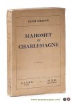 Pirenne, Henri. - Mahomet et Charlemagne. 11e edition.