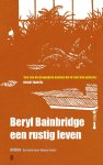 Beryl Bainbridge - (1) Een Rustig Leven