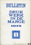 ROOK, Gerrit Jan de - Drukwerk in de marge - Bulletin1