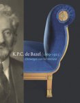 Brentjens, Y. & Titus Eliëns: - K.P.C. de Bazel (1869–1923). Ontwerpen voor het interieur.