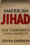 Emerson, Steven - American Jihad: The Terrorists Living Among Us