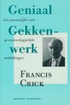 Crick - Geniaal gekkenwerk
