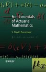 Promislow, S. David - Fundamentals of Actuarial Mathematics.
