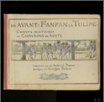 Gabriel Pierne, Georges Delaw - En avant ! Fanfan la Tulipe : Chants militaires et chansons de route