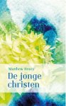 Matthew Henry - De jonge christen