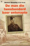 Greasley, Horace & Ken Scott - De Man Die Tweehonderd Keer Ontsnapte, 352 pag. paperback, gave staat