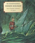 Andersen, Hans Christiaan - De standvastige tinnen soldaat