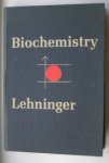 LEHNINGER, ALBERT L., - Biochemistry. The molecular basis of cell structure and function.