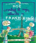 [{:name=>'Francine Oomen', :role=>'A01'}, {:name=>'Annet Schaap', :role=>'A12'}] - Hoe Overleef Ik Mijn Vakantie In Frankrijk ?