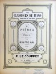 Rameau, Jean-Philippe: - 4 pièces de clavecin avec les agréments réalisés par Rameau. (Les classiques du piano...  Revues, doigtées et classées par ordre de diffilulté par F.L. Le Couppey)