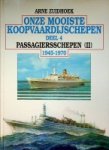 Zuidhoek, Arne - Onze Mooiste Koopvaardijschepen 1945-1970, deel 4