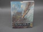 Griehl, Manfred - Zeppelin: The German Airship Story