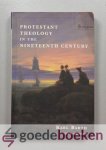 Barth, Karl - Protestant Theology in the Nineteenth Century --- Its Background & History