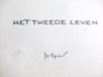 Spier, Jo - Het Tweede Leven  -  Jo Spier
