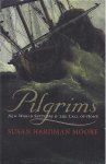 Hardmore Moore, Susan - Pilgrims: New World Settlers & the call of home