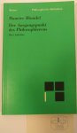 BLONDEL, M. - Der Ausgangspunkt des Philosophierens. Drei Aufsätze. Übersetzt und herausgegeben von Albert Raffelt und Hansjürgen Verweyen. Unter Mitarbeit von Ingrid Verweyen.