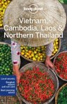 Lonely Planet - Lonely Planet Vietnam, Cambodia, Laos & Northern Thailand