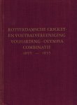  - Rotterdamsche Cricket- en Voetbalvereeniging Volharding-Olympia Combinatie 1895-1955