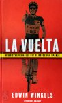 Edwin Winkels - La Vuelta Heroïsche verhalen uit de ronde van Spanje