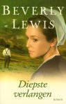 Lewis, Beverly - 3) Diepste verlangen