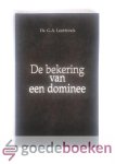 Lentfrinck, Ds. G.A. - De bekering van een dominee