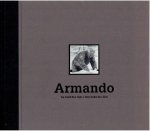 ARMANDO. - Ernst van ALPHEN - Armando. 'De tand des tijds': over Armando's bronzen 1988-1999 - 'Der Zahn der Zeit': über Armando's Bronzen 1988-1999.  + Armando. The ravages of time.