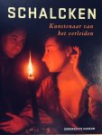 Sevcik, Anja K. (red.) - Schalcken. Kunstenaar van het verleiden.