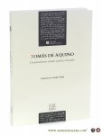 Canals Vidal, Francisco. - Tomás de Aquino : un pensamiento siempre actual y renovador. Segunda edicion.