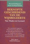 B. Delfgaauw 63837, F. van Peperstraten 247218 - Beknopte geschiedenis van de wijsbegeerte van Thales tot Lyotard