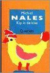 M. Nales - Kip in de klas