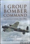 Ward, Chris - 1 Group Bomber Command. An Operational Record