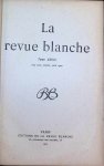  - La Revue blanche  Tome XXVIII. Mai, Juin, Juillet, Aout 1902