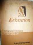 Leeuwenburg, L.G. - Echnaton