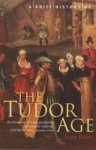 Jasper Godwin Ridley - A Brief History of The Tudor age