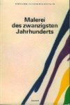 Schmalenbach, Werner. - Malerei des zwanzigsten Jahrhunderts