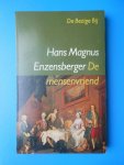 Enzensberger, Hans Magnus - De mensenvriend